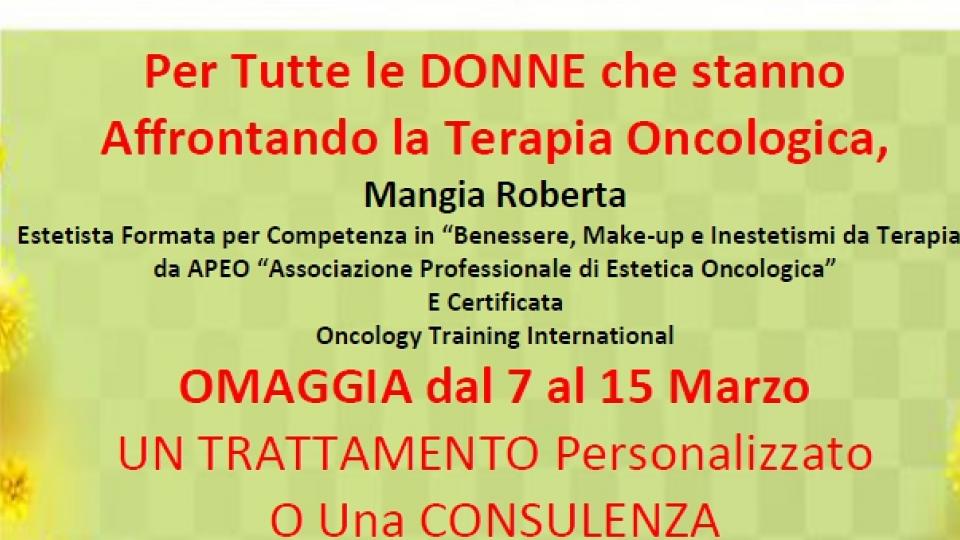 OMAGGIO alle donne Che affrontano le Terapie Oncologiche